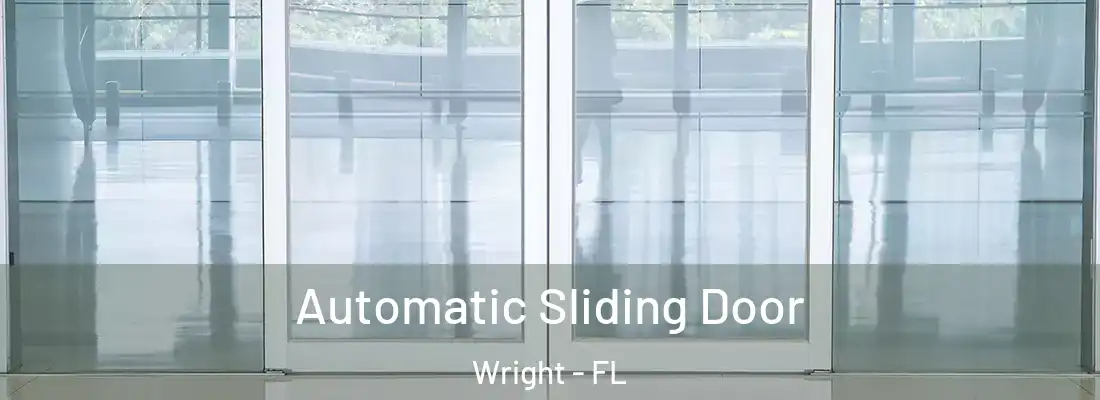 Automatic Sliding Door Wright - FL