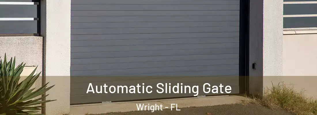 Automatic Sliding Gate Wright - FL