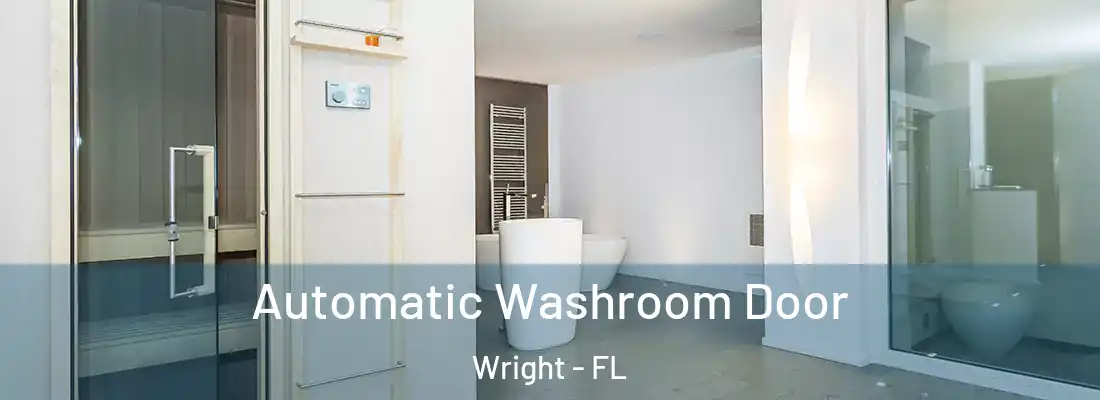 Automatic Washroom Door Wright - FL
