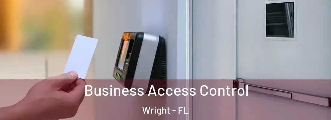 Business Access Control Wright - FL
