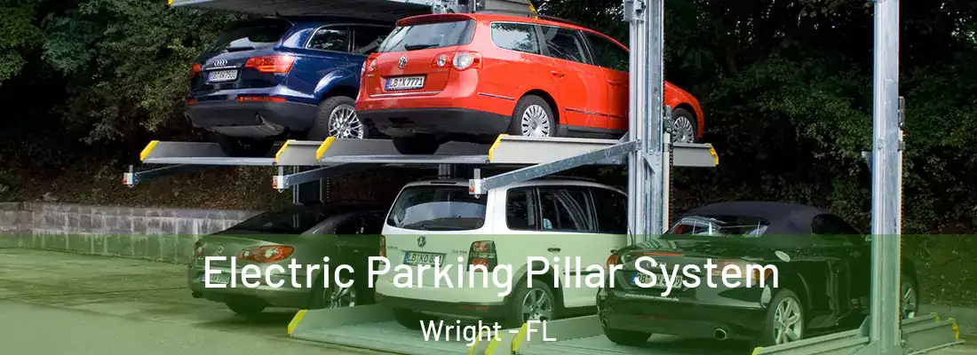 Electric Parking Pillar System Wright - FL