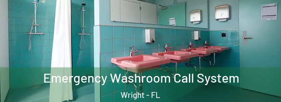 Emergency Washroom Call System Wright - FL