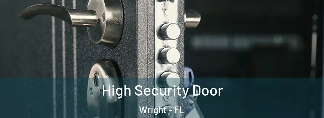 High Security Door Wright - FL