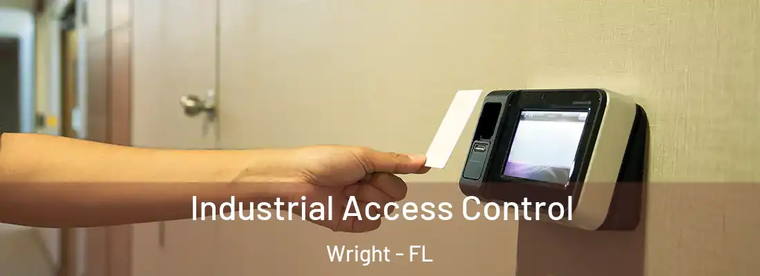 Industrial Access Control Wright - FL
