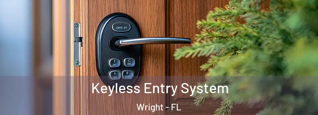 Keyless Entry System Wright - FL