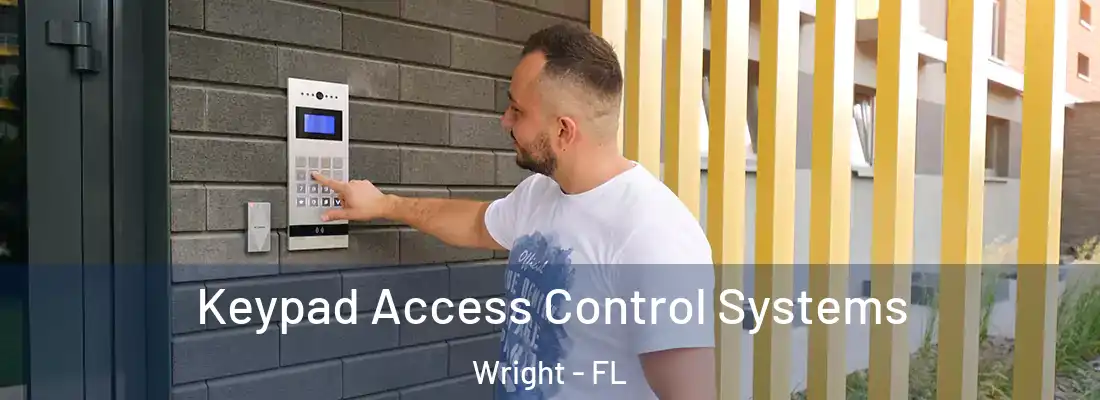 Keypad Access Control Systems Wright - FL