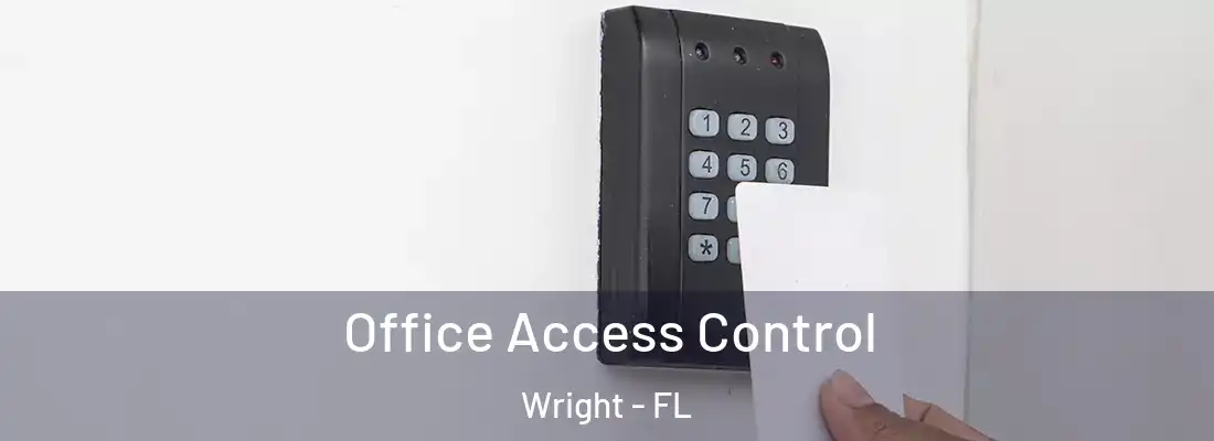 Office Access Control Wright - FL