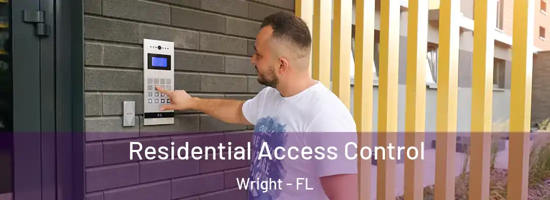 Residential Access Control Wright - FL