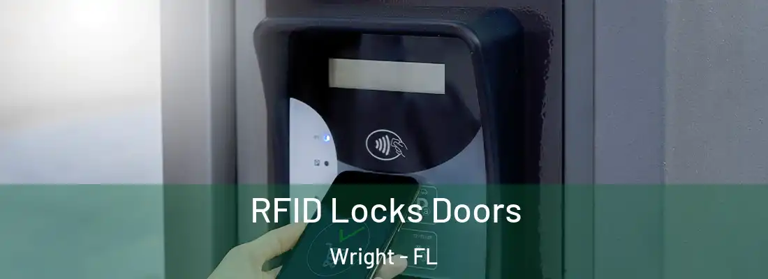RFID Locks Doors Wright - FL