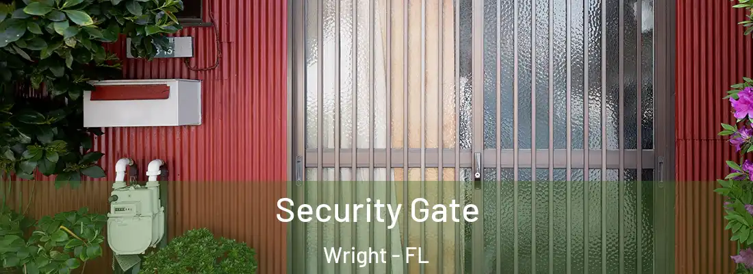 Security Gate Wright - FL