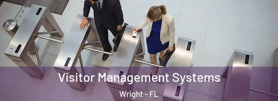 Visitor Management Systems Wright - FL